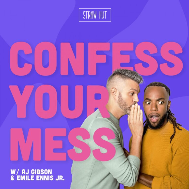 Confess Your Mess