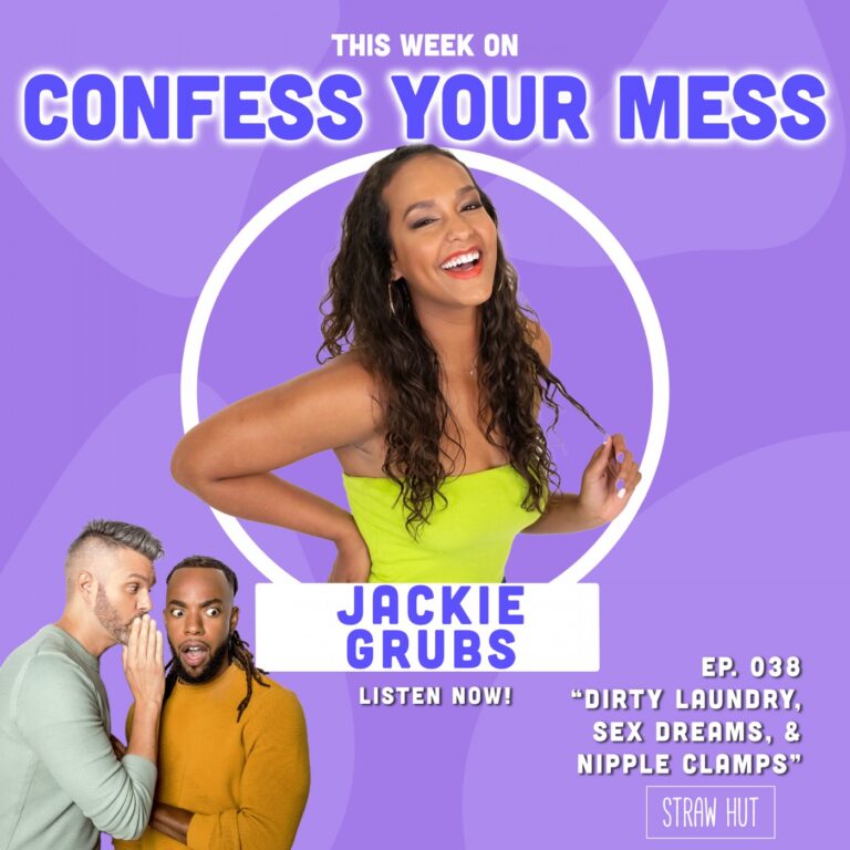 Dirty Laundry, Sex Dreams, & Nipple Clamps w/ Jackie Grubs